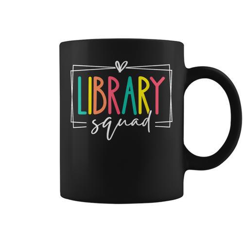 Library Squad Book Lover Librarian Worker Reading Women Men Graphic Print Coffee Mug - Bookorys AU