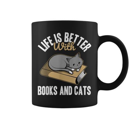Life Is Better With Books And Cats Cat Owner Books Lover Men Women Kids Graphic Print Coffee Mug - Bookorys