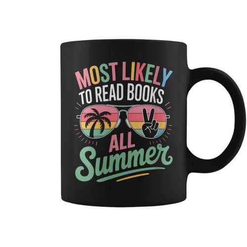 Most Likely To Read Books All Summer Break Beach Readers Graphic Print Coffee Mug - Bookorys