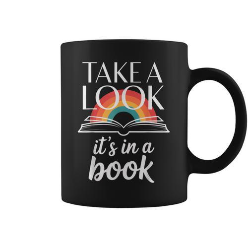 Take A Look Its In A Book Retro Reading Bookworm Librarian Graphic Print Coffee Mug - Bookorys CA