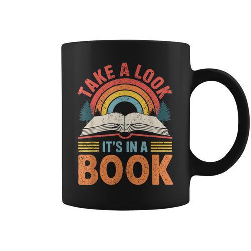Take A Look It's In A Book Retro Reading Book Lover Graphic Print Coffee Mug - Bookorys