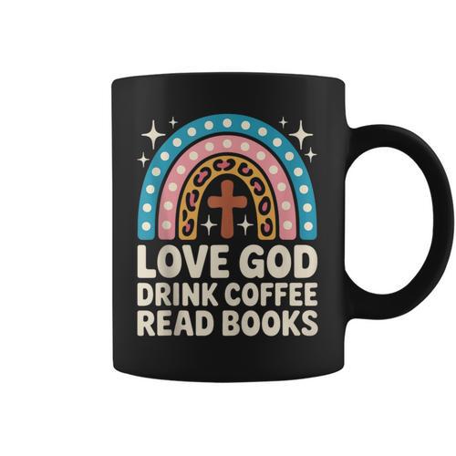 Love God Drink Coffee Read Books Graphic Print Coffee Mug - Bookorys UK