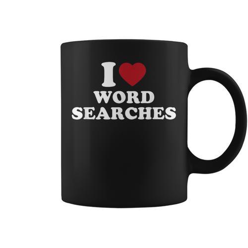 I Love Word Searches Puzzle Book Lover Graphic Print Coffee Mug - Bookorys UK
