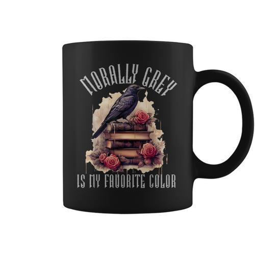 Morally Grey Is My Favorite Color Spicy Book Lovers Women Graphic Print Coffee Mug - Bookorys AU
