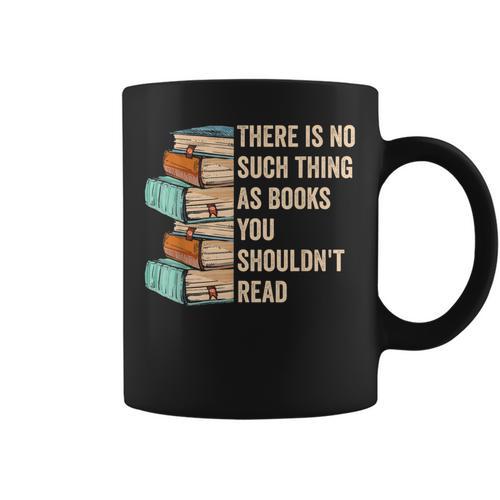 No Thing As Books You Shouldn't Read Banned Books Reader Graphic Print Coffee Mug - Bookorys CA