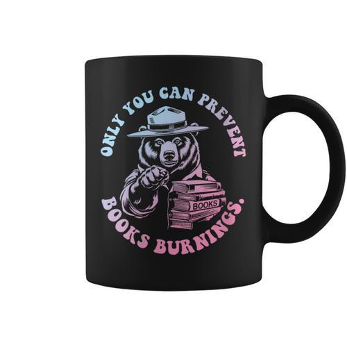 Only You Can Prevent Books Burnings Graphic Print Coffee Mug - Bookorys