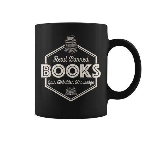 Read Banned Books Gain Forbidden Knowledge Book Lover Graphic Print Coffee Mug - Bookorys