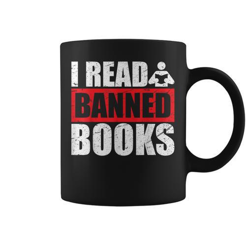 I Read Banned Books Readers Reading Sarcastic Graphic Print Coffee Mug - Bookorys CA