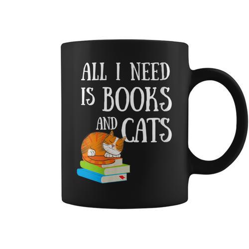 Reader All I Need Is Books And Cats Cat Lover Kitten Reading Graphic Print Coffee Mug - Bookorys