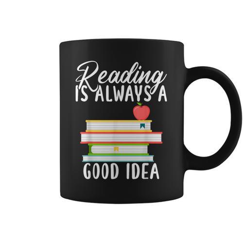 Reading Is Always a Good Idea Book Reader Graphic Print Coffee Mug - Bookorys UK