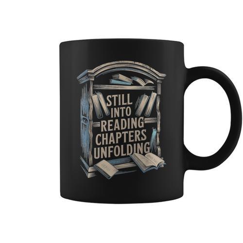 Still Into Reading Chapters Unfolding Book Graphic Print Coffee Mug - Bookorys