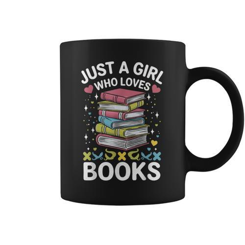 Reading Just A Girl Who Loves Books Graphic Print Coffee Mug - Bookorys