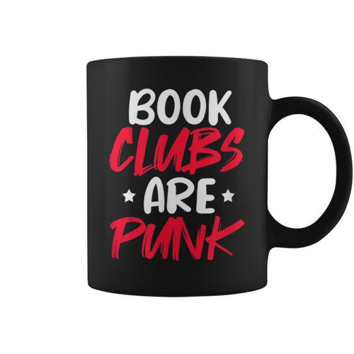 Reading Reader Bookworm Book Clubs Are Punk Graphic Print Coffee Mug - Bookorys UK