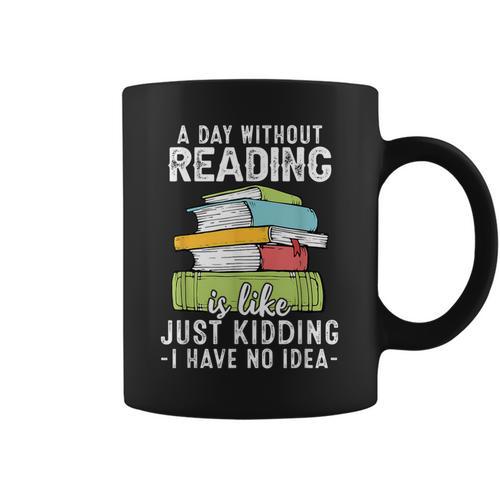 Reading Reader Bookworm Saying Reading Books Lover Graphic Print Coffee Mug - Bookorys UK