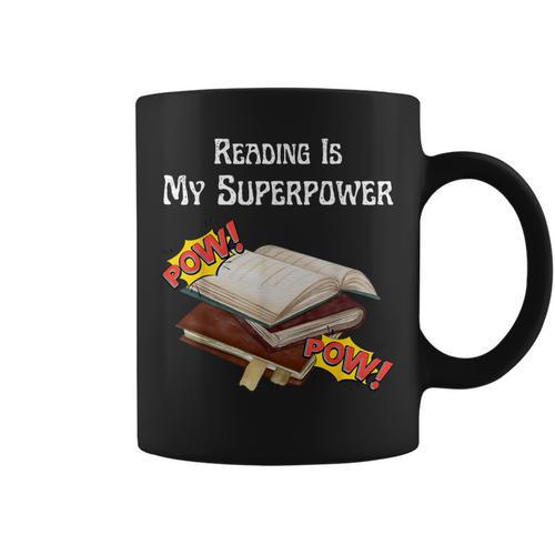 Reading Is My Superpower Book Lover Graphic Print Coffee Mug - Bookorys