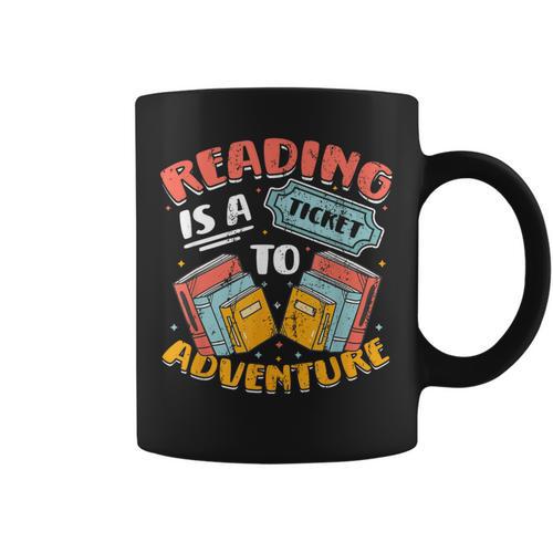 Reading Is A Ticket To Adventure Book Library Themed Graphic Print Coffee Mug - Bookorys