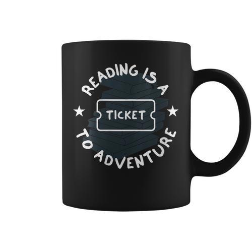 Reading Is A Ticket To Adventure Book Lover Reading Teacher Graphic Print Coffee Mug - Bookorys CA