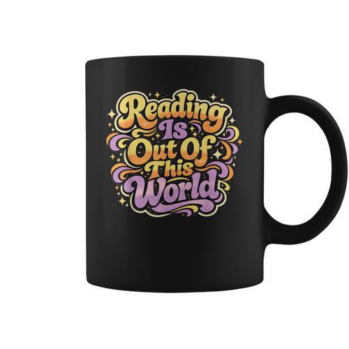 Reading Is Out Of This World Reader Book Him Her Library Graphic Print Coffee Mug - Bookorys