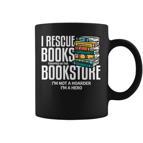 I Rescue Books Trapped Bookstore Book Reader Bookworm Graphic Print Coffee Mug - Bookorys DE