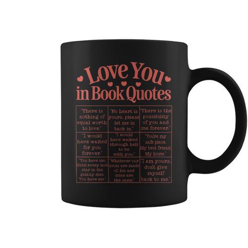 Romantic I Love You In Book Quotes Reader Book Lovers Graphic Print Coffee Mug - Bookorys CA