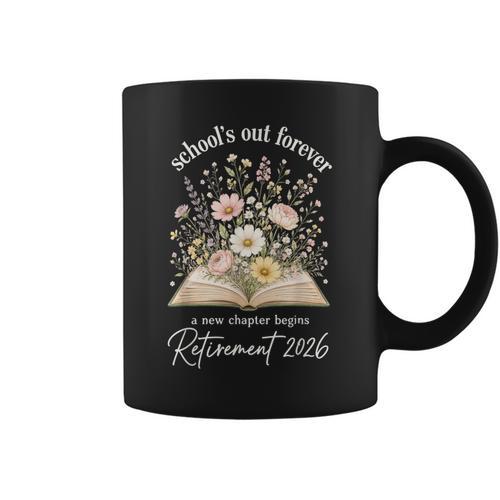 School’s Out Forever 2026 Retirement Teacher Floral Book Graphic Print Coffee Mug - Bookorys UK