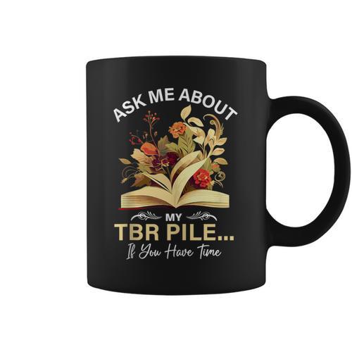 TBR Pile Bookworm Reading Books For a Book Lover Graphic Print Coffee Mug - Bookorys UK