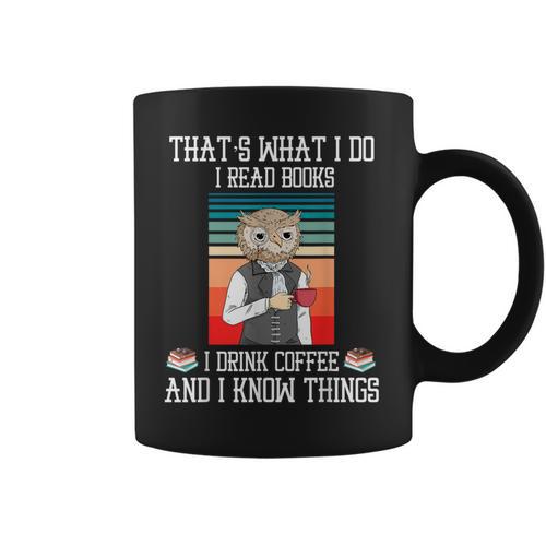 That's What i Do i Read Books i Drink Coffee Owl Teacher For Men Women Kids Graphic Print Coffee Mug - Bookorys UK