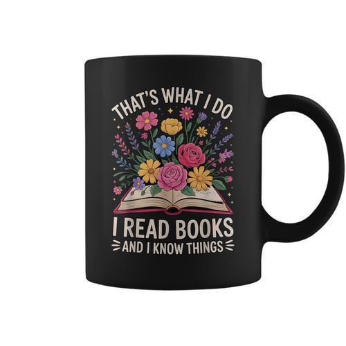 That’s What I Do I Read Books And I Know Things Floral Book Graphic Print Coffee Mug - Bookorys UK