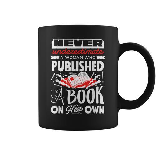 Never Underestimate Published Author Novelist Book Author Graphic Print Coffee Mug - Bookorys AU