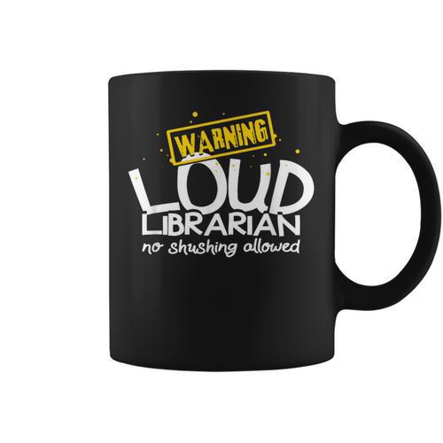 Warning Loud Librarian Library Bookkeeper Book Reading Graphic Print Coffee Mug - Bookorys AU