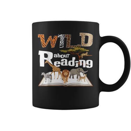 Wild About Reading Animals And Book Lovers Teacher Kids Graphic Print Coffee Mug - Bookorys