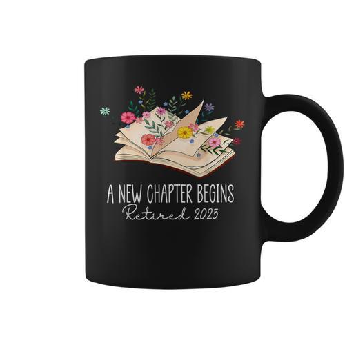 Women A New Chapter Begins Floral Book Retirement Teacher Graphic Print Coffee Mug - Bookorys CA