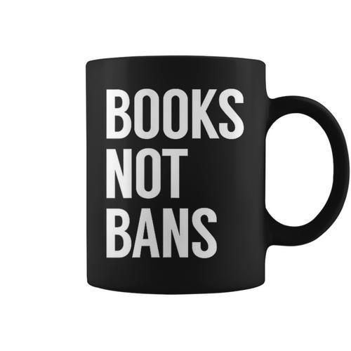 Women's Books Not Bans Graphic Print Coffee Mug - Bookorys