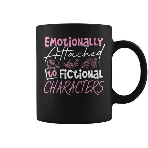 Women's Emotionally Attached To Fictional Characters Books Graphic Print Coffee Mug - Bookorys