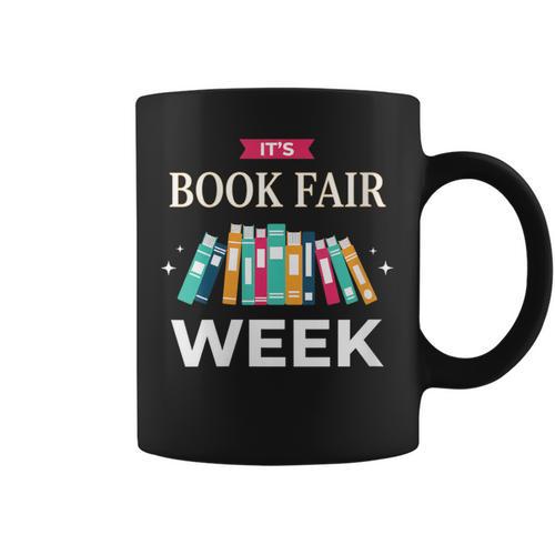 Women's It's Book Fair Week Book Lover Reading Event Teacher Librar Graphic Print Coffee Mug - Bookorys UK