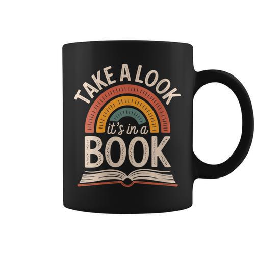 Women's Take A Look Its In A Book Retro Reading Bookworm Librarian Graphic Print Coffee Mug - Bookorys CA