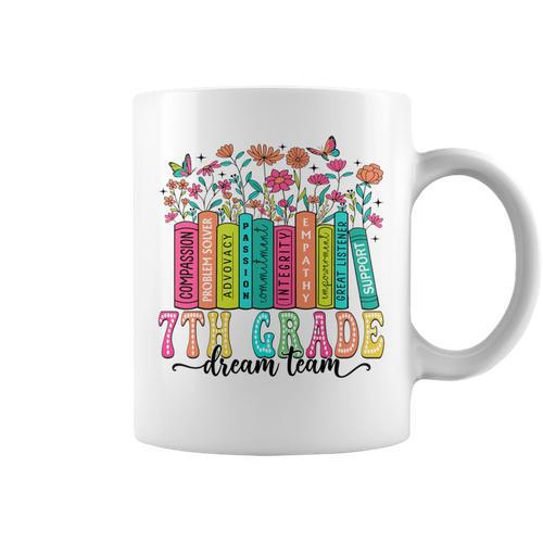 7Th Grade Dream Team Book Wildflower First Day Of School Performance Graphic Print Coffee Mug - Bookorys