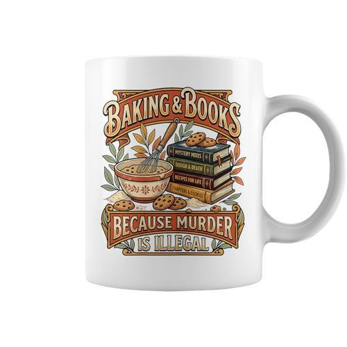 Baking Books Vintage Because Murder Is Illegal Aesthetic Graphic Print Coffee Mug - Bookorys UK