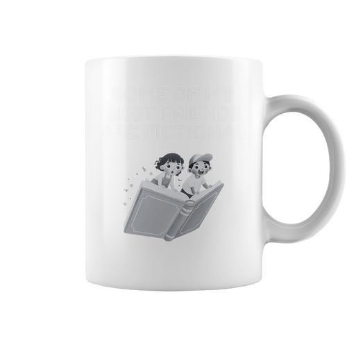 Some Of My Best Friends Are Fictional Book Lover Nerd Premium Tri-Blend Graphic Print Coffee Mug - Bookorys
