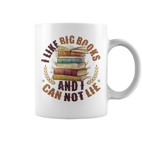 I Like Big Books And I Can Not Lie Book Lovers Reading Graphic Print Coffee Mug - Bookorys