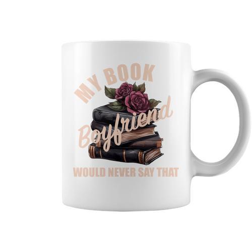 Book Boyfriend Bookish Merch Dark Romance Spicy Morally Grey Graphic Print Coffee Mug - Bookorys