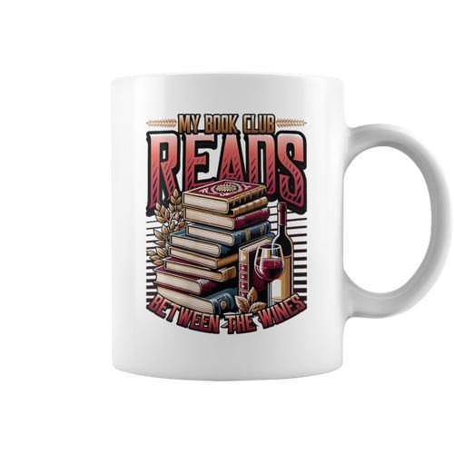 My Book Club Reads Between The Wines Book Club Reading Graphic Print Coffee Mug - Bookorys UK
