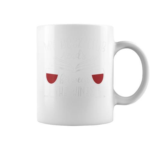 My Book Club Reads Between The Wines Reading Lover Graphic Print Coffee Mug - Bookorys CA