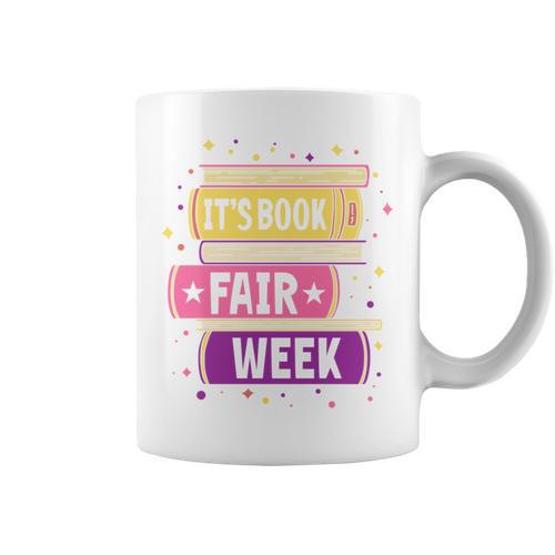Book Fair Bookworm Library Its Book Fair Week Graphic Print Coffee Mug - Bookorys