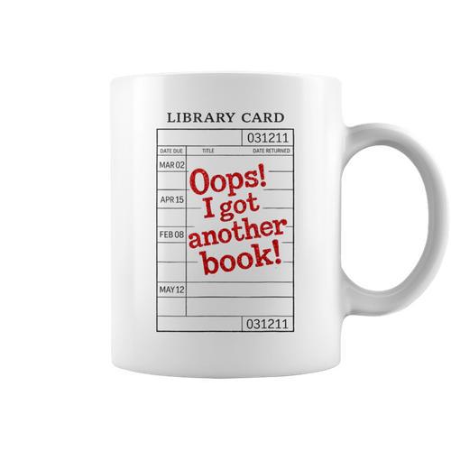 For Book Lovers OOPS I GOT Another Book Book Lover Graphic Print Coffee Mug - Bookorys UK