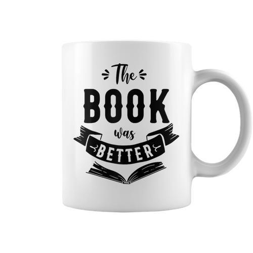 Book Reading The Book Was Better Raglan Baseball Tee Graphic Print Coffee Mug - Bookorys DE