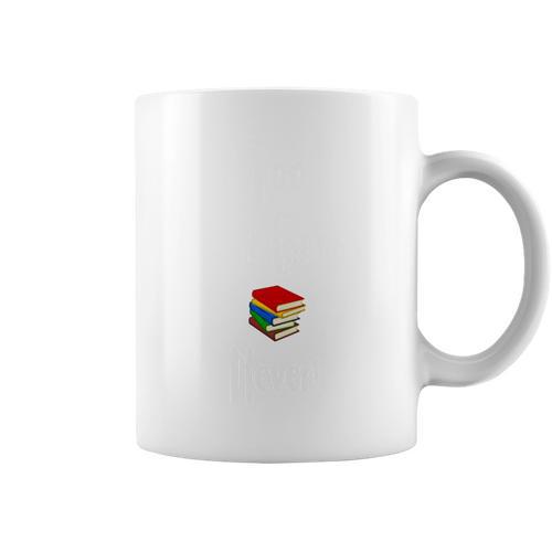 Too Many Books Never-Fun Love To Read Tshirts Graphic Print Coffee Mug - Bookorys DE