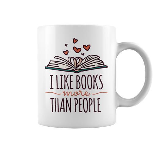 I Like Books More Than People Graphic Print Coffee Mug - Bookorys