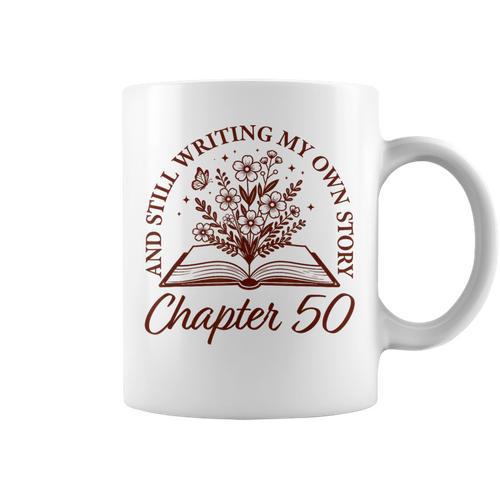 Chapter 50 Book Readers Flower Lovers 50th Birthday Girls Graphic Print Coffee Mug - Bookorys UK