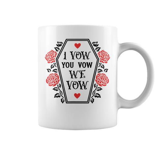 Dark Romance I Vow You Vow We Vow Merch Smutty Book Lovers Graphic Print Coffee Mug - Bookorys